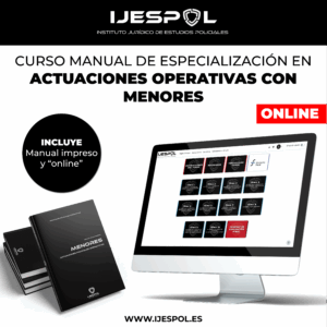 CURSO MANUAL DE ESPECIALIZACIÓN EN ACTUACIONES OPERATIVAS CON MENORES