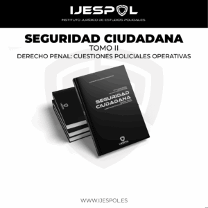 SEGURIDAD CIUDADANA. TOMO II